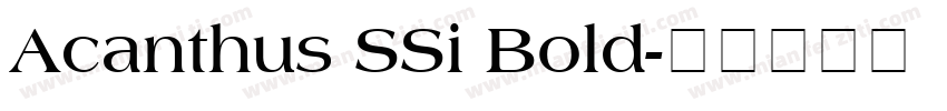 Acanthus SSi Bold字体转换